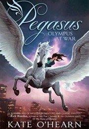 Pegasus and the Fight for Olympus (Pegasus #2) (Kate O&#39;Hearn)