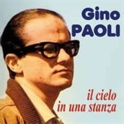 Il Cielo in Una Stanza - Gino Paoli