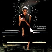 Zoe Rahman - Melting Pot