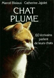 Chat Plume (Marcel Bisiaux & Catherine Jajolet)