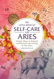 Little Book of Self-Care for Aries (Constance Stellas)