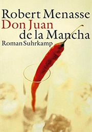 Don Juan De La Mancha (Robert Menasse)