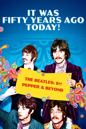 It Was Fifty Years Ago Today! the Beatles: Sgt. Pepper & Beyond (2017)