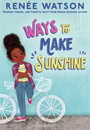 Ways to Make Sunshine (Renee Watson)