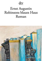 Robinsons Blaues Haus (Ernst Augustin)