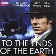 To the Ends of the Earth