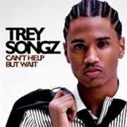 Can&#39;t Help but Wait - Trey Songz