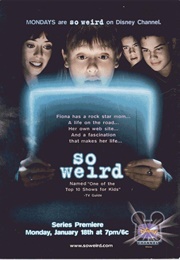 So Weird (1999)
