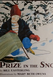 Prize in the Snow (Bill Easterling)