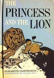 The Princess and the Lion (Elizabeth Coatsworth)