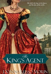 The King&#39;s Agent (Donna Russo Morin)