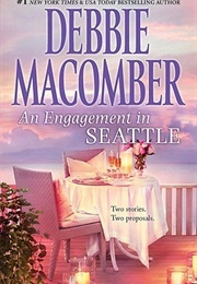 An Engagement in Seattle (Debbie Macomber)