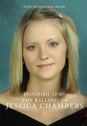 Unspeakable Crime: The Killing of Jessica Chambers (2018)