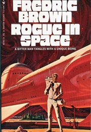 Rogue in Space (Fredric Brown)