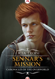 Sennar's Mission (Le Cronache Del Mondo Emerso #2) (Licia Troisi)