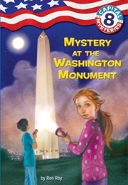 Mystery at the Washington Monument (Ron Roy)