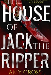The House of Jack the Ripper (Amy Cross)