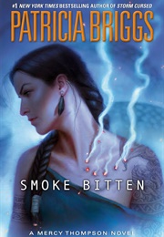 Smoke Bitten (Patricia Briggs)