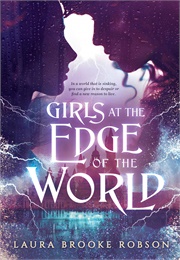 Girls at the Edge of the World (Laura Brooke Robson)