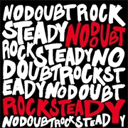 No Doubt - Rock Steady