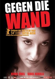 Gegen Die Wand (2004)