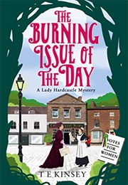 The Burning Issue of the Day (T E Kinsey)