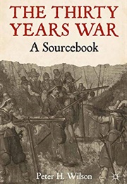 The Thirty Year's War (Peter Wilson)