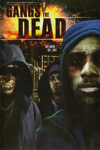 Gangs of the Dead (2007)