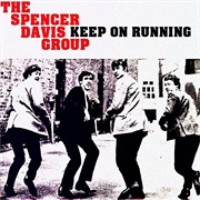Keep on Running - The Spencer Davis Group