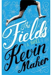 The Fields (Kevin Maher)