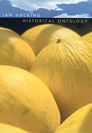 Historical Ontology (Ian Hacking)