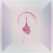 Kyle Bobby Dunn - Way of Meaning