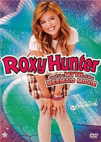 Roxy Hunter and the Myth of the Mermaid (2008)