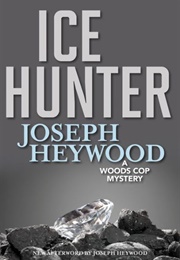 Ice Hunter (Joseph Heywood)