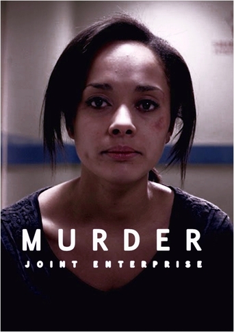 Murder: Joint Enterprise (2012)