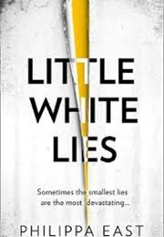 Little White Lies (Philippa East)