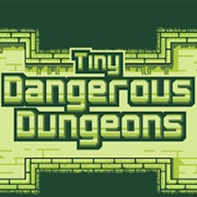 Tiny Dangerous Dungeons