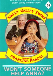 Won't Somone Help Anna? (Francine Pascal)