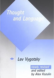 Thought and Language (Lev Vygotsky)