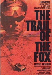 Trail of the Fox (David Irving)