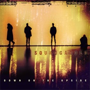 Down on the Upside (Soundgarden, 1996)