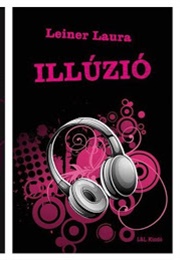 Illúzió (Leiner Laura)