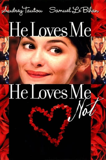 He Loves Me... He Loves Me Not (2002)