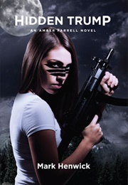 Hidden Trump (Mark Henwick)