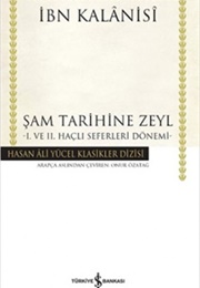 Şam Tarihinde Zeyl (Ibn Kalanisi)