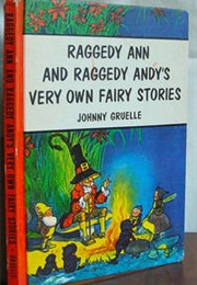 Raggedy Ann and Raggedy Andy's Very Own Fairy Stories (Johnny Gruelle)