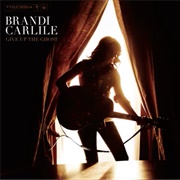 Before It Breaks - Brandi Carlile