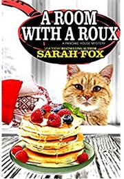 A Room With a Roux (Sarah Fox)