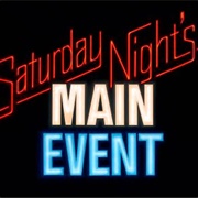 Saturday Night&#39;s Main Event