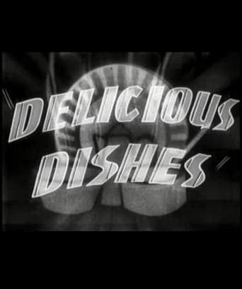 Delicious Dishes (1950)